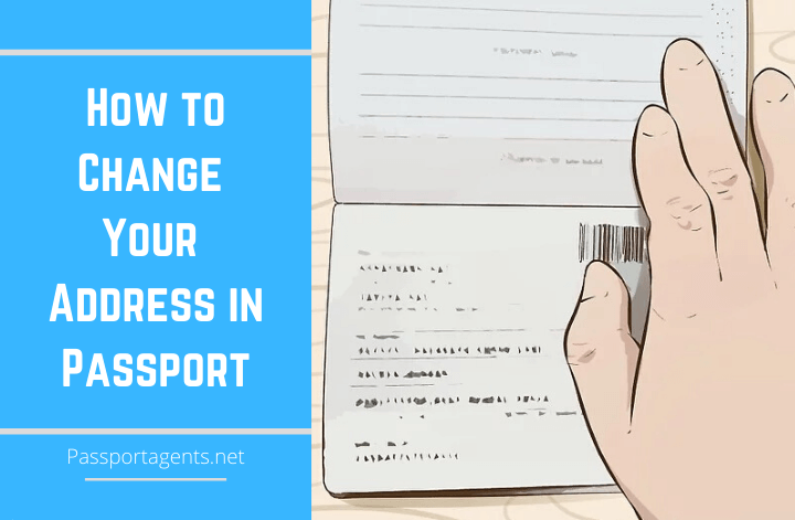 How To Change Address In Passport Passport Agents