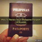 How To Renew Your Philippine Passport In Kuwait Kuwait OFW